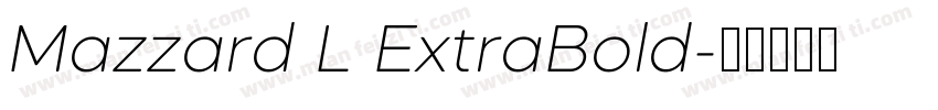 Mazzard L ExtraBold字体转换
